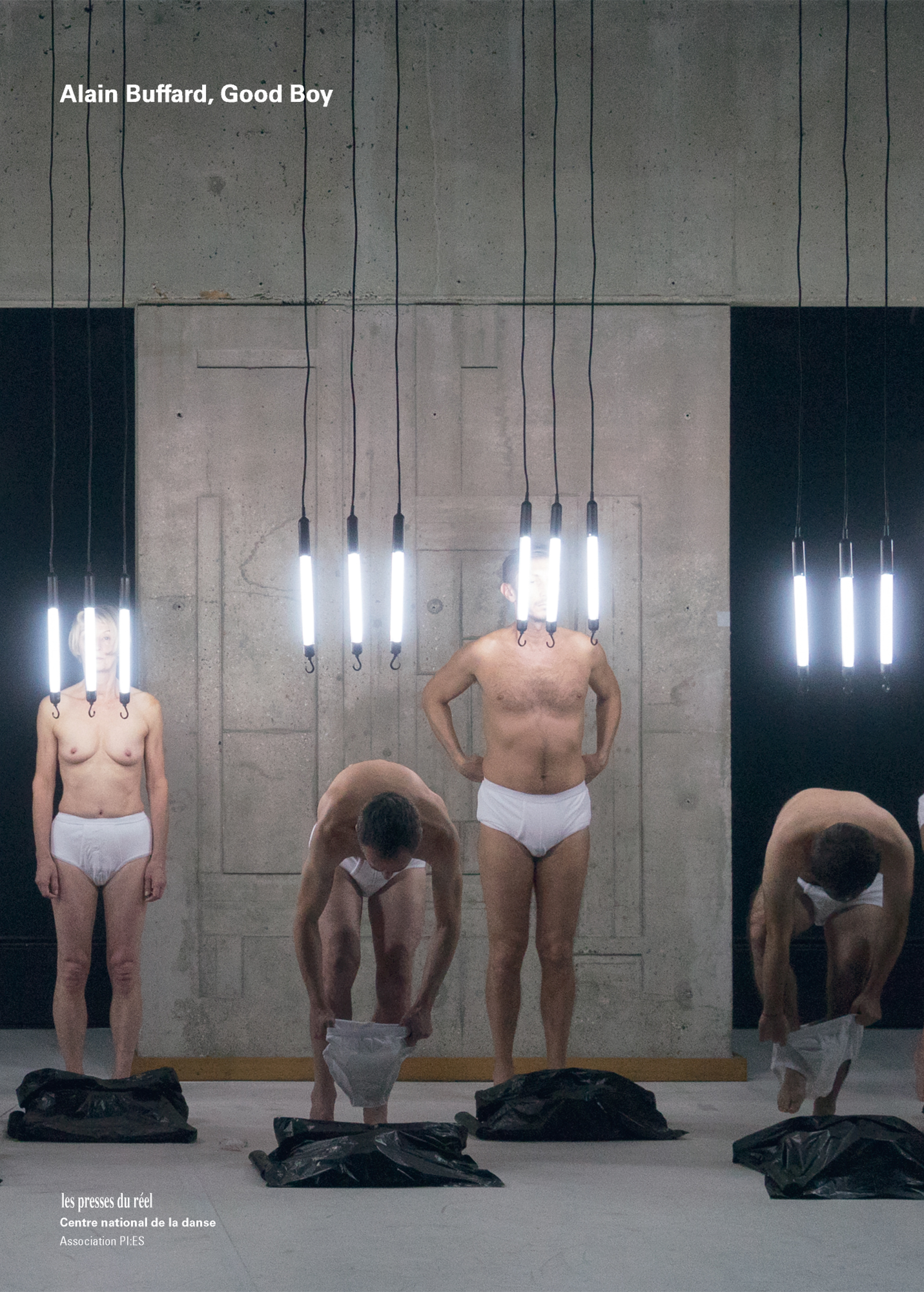 BUFFARD, Alain; DE CHAILLÉ, Fanny (ed.); SEBILLOTTE, Laurent (ed.); ZOONENS, Cécile (ed.) - Alain Buffard. Good Boy